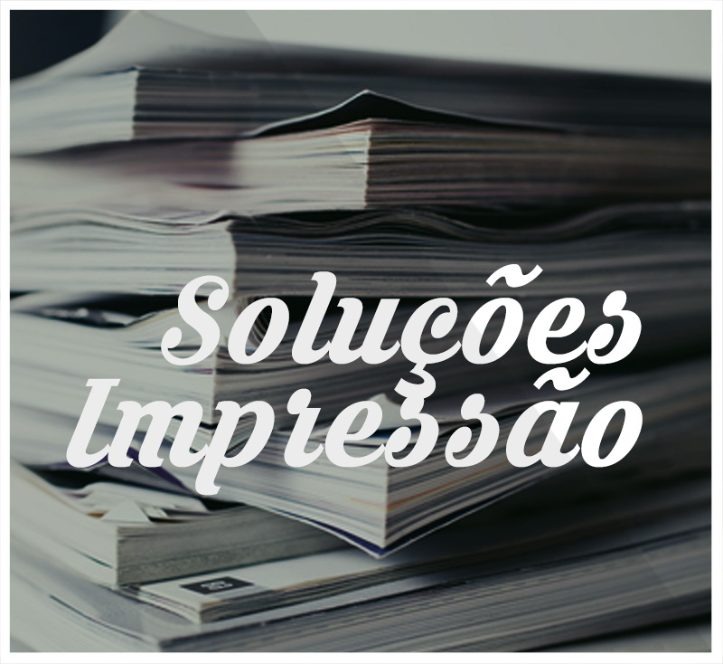 Soluções de Impressão