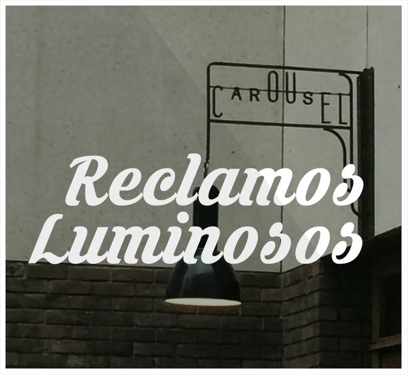 Reclamos Luminosos